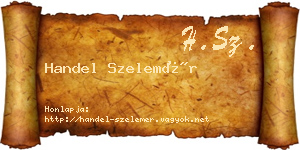 Handel Szelemér névjegykártya